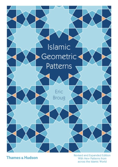 Islamske geometriske mønstre - Eric Broug